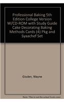 Professional Baking 5th Edition College Version w/CD-ROM with Study Guide Cake Decorating Baking Methods Cards (4) Pkg and SYaaChef Set