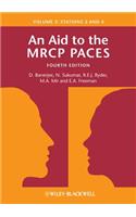 An Aid to the MRCP PACES, Volume 2