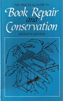 The Practical Guide to Book Repair and Conservation