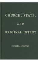 Church, State, and Original Intent