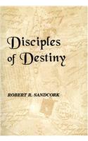Disciples of Destiny