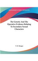Genetic And The Operative Evidence Relating To Secondary Sexual Characters