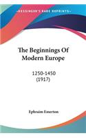 Beginnings Of Modern Europe