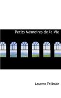 Petits Macmoires de La Vie: (English)