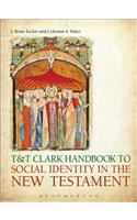 T&T Clark Handbook to Social Identity in the New Testament