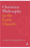 Christian Philosophy in the Early Church