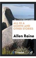 All in a Month and Other Stories