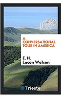 Conversational Tour in America