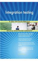 Integration testing A Clear and Concise Reference