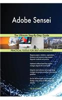Adobe Sensei The Ultimate Step-By-Step Guide