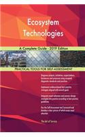 Ecosystem Technologies A Complete Guide - 2019 Edition