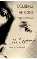 Doubling the Point: Essays and Interviews