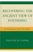 Recovering the Ancient View of Founding