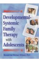Developmental-Systemic Family Therapy with Adolescents
