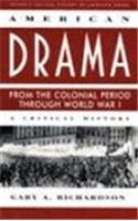 American Drama Through World War I