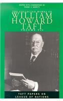 The Collected Works of William Howard Taft, Volume VII