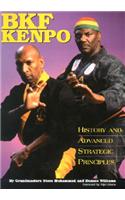 BKF Kenpo: History and Advanced Strategic Principles