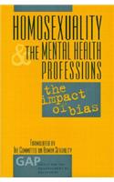 Homosexuality and the Mental Health Professions