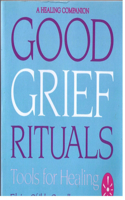 Good Grief Rituals