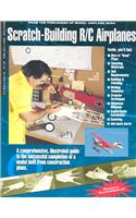 Scratch-Building R-C Airplanes