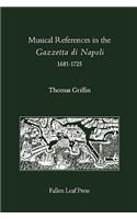 Musical References in the Gazzetta di Napoli, 1681-1725