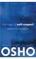 Magic of Self-Respect