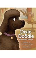 Dixie Doodle the Helper Poodle