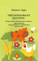 Intolerant Glutton