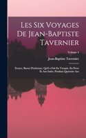 Les Six Voyages De Jean-Baptiste Tavernier