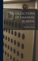 Recollections of Emanuel School