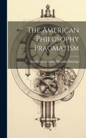 American Philosophy Pragmatism