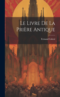 Livre De La Prière Antique