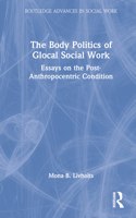 The Body Politics of Glocal Social Work