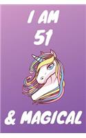 I Am 51 And Magical