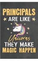 Principals Are Like Unicorns They Make Magic Happen