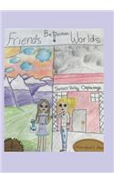 Friends Between Worlds