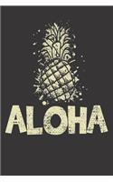 Notebook: Pineapple Aloha College Ruled 6x9 120 Pages