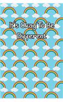 It's Okay to Be Different