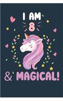 I am 8 & Magical!