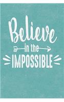 Believe In The Impossible