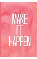 Make It Happen