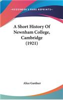 Short History Of Newnham College, Cambridge (1921)