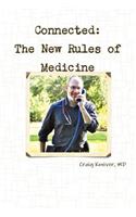 Connected: The New Rules of Medicine