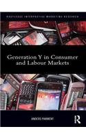 Generation Y in Consumer and Labour Markets