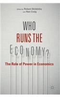 Who Runs the Economy?