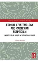 Formal Epistemology and Cartesian Skepticism