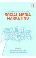 Contemporary Issues in Social Media Marketing