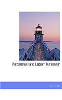 Personnel and Labor Turnover