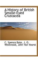 A History of British Sessile-Eyed Crustacea