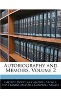 Autobiography and Memoirs, Volume 2